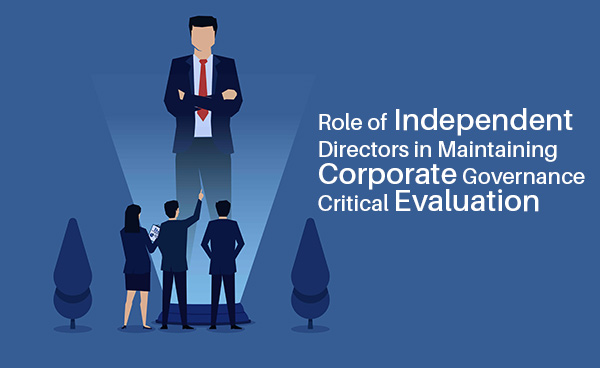 Role Of Independent Directors In Maintaining Corporate Governance 